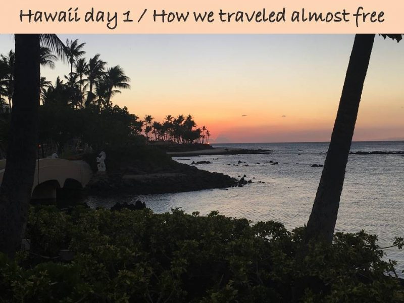 How to Travel to Hawaii (Almost Free) Day 1