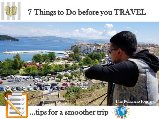 7 Things to do before you Travel – Tips for a smoother trip